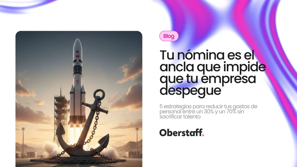 Cómo reducir gastos de personal y potenciar tu equipo con contratación remota