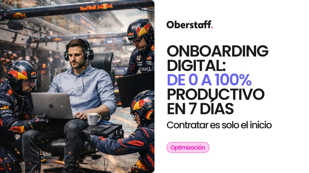 Onboarding digital: cómo lograr que tu talento remoto sea productivo en 7 días (no en 30)